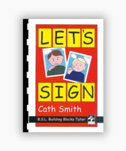Let's Sign BSL - Building Blocks Tutor Book