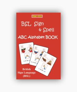 Let's Sign BSL - Sign & Spell ABC Alphabet Book