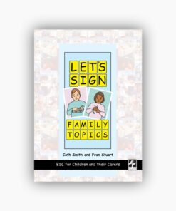 Let's Sign BSL - Family Topics