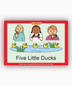 Let's Sign BSL - 5 Little Ducks (PDF)