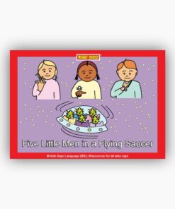 Let's Sign BSL - 5 Little Men in a Flying Saucer (PDF)
